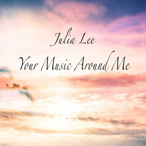 Your Music Around Me cover