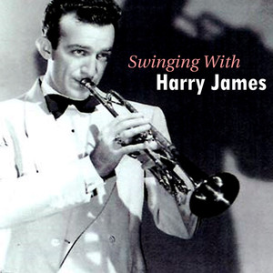 Swinging With Harry James album