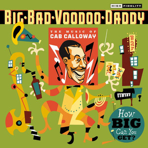 How Big Can You Get?: The Music of Cab Calloway album