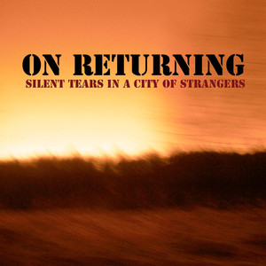 Silent Tears in a City of Strangers cover