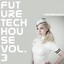 Future Tech-House, Vol. 3 Albumcover