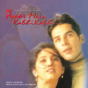 Pyaar Mein Kabhi Kabhi (Original Motion Picture Soundtrack) album