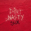 Dirt Nasty Sux cover