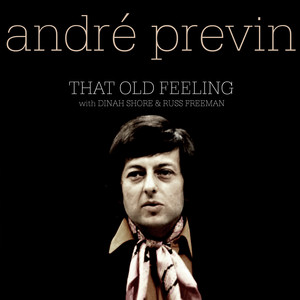That Old Feeling With Dinah Shore and Russ Freeman album