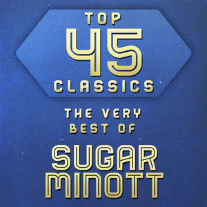 Top 45 Classics - The Very Best of Sugar Minott album