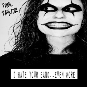 I Hate Your Band…Even More album