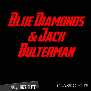 Classic Hits By Blue Diamonds & Jack Bulterman album