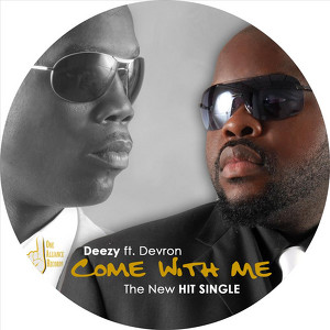 Deezy the Incredible & Devron