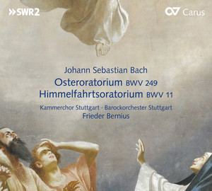 Bach: Oster-Oratorium, BWV 249 & Himmelfahrtsoratorium, BWV 11 (Oratorios for Easter & Ascension Day) album