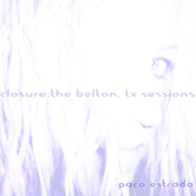 Closure: The Belton, TX Sessions - Remastered cover