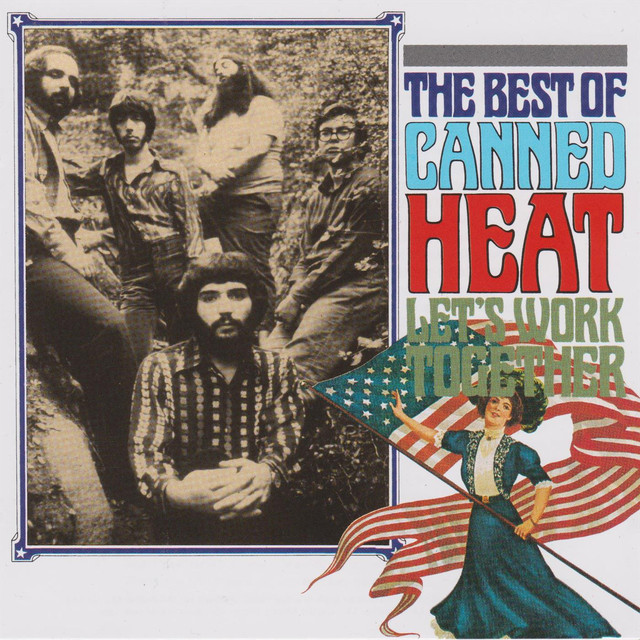The Best Of Canned Heat - Let's Work Together cover