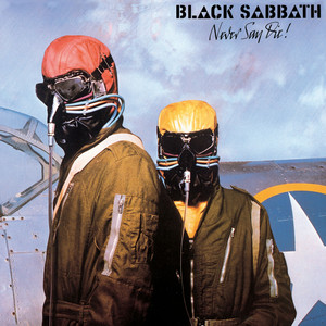 Never Say Die! (2009 Remastered Version) album