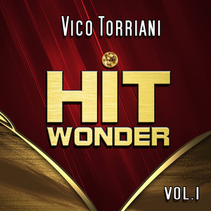 Hit Wonder: Vico Torriani, Vol. 1 album