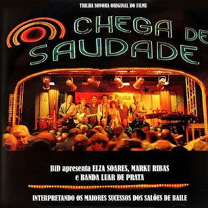 Trilha Sonora Original do Filme: Chega de Saudade album