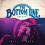 The Bottom Line Archive Series: (Live 1980 & 2000) cover
