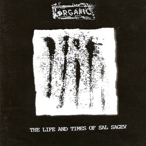 The Life And Times Of Sal Sagev Albumcover