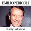 Emilio Pericoli: Rarity Collection cover