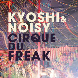 Kyoshi & Noisy
