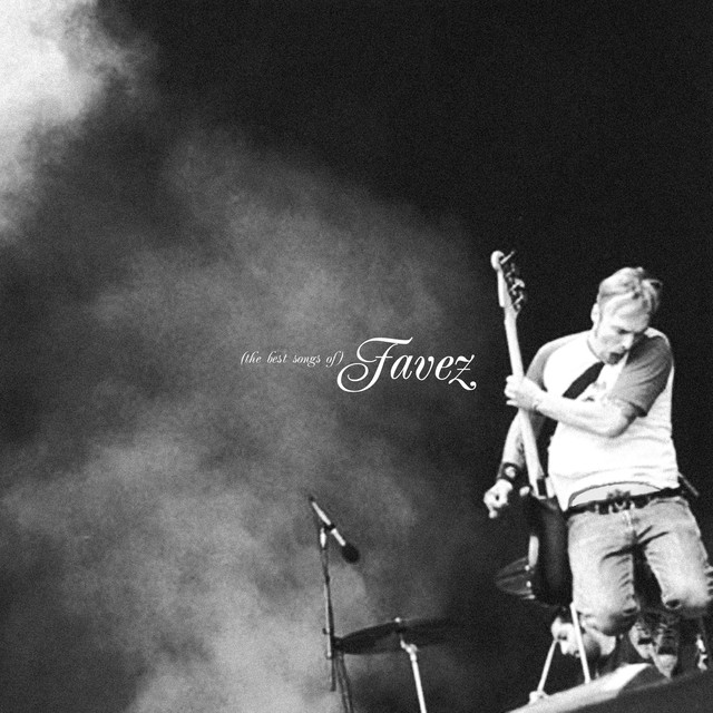 The Best Songs Of Favez (97 - 07) cover