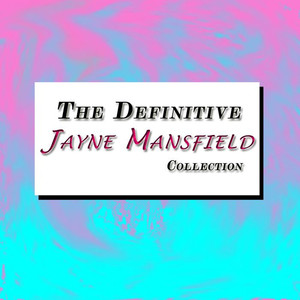 The Definitive Jayne Mansfield Collection cover