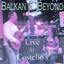 Balkan & Beyond Live At Costello's Albumcover