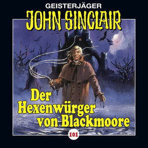 Folge 101: Der Hexenwürger von Blackmoore [Teil 1 von 2]