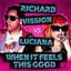When It Feels This Good Albumcover