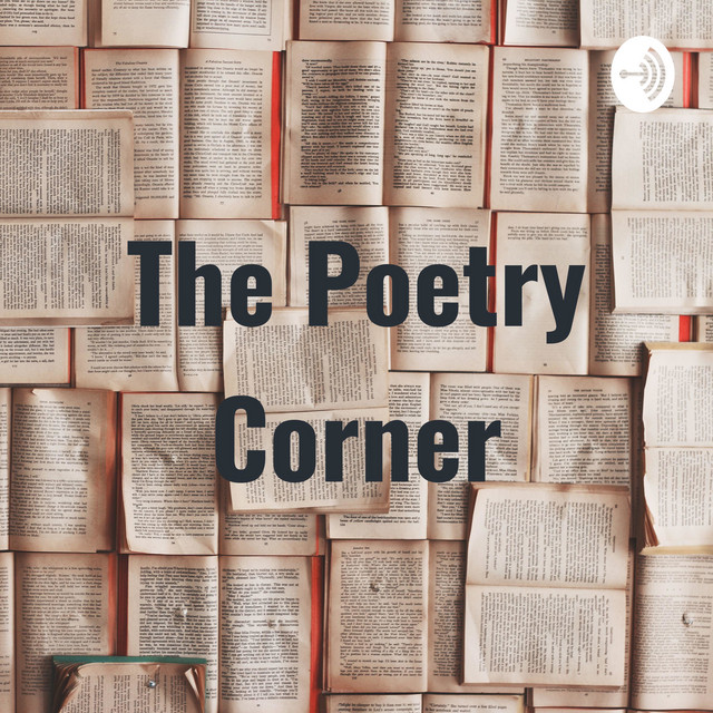 The Poetry Corner | Podcast on Spotify