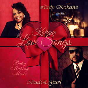 Lady Kokane Presents: Kokane Love Songs album