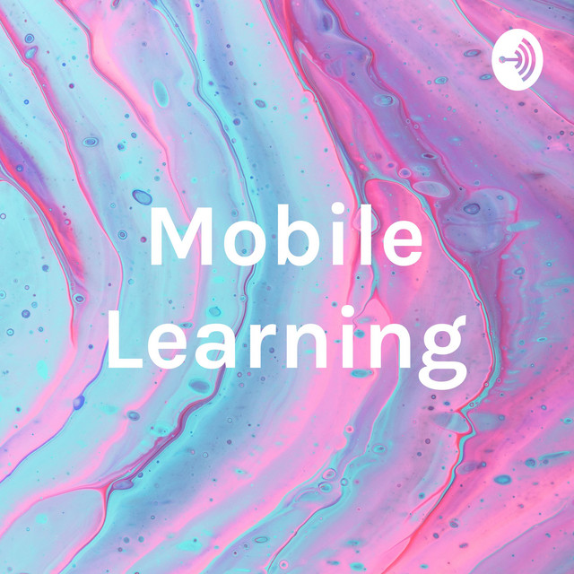 Mobile Learning | Podcast on Spotify