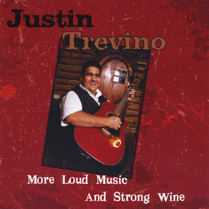 More Loud Music and Strong Wine album