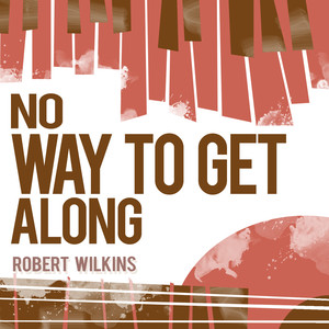 No Way to Get Along cover