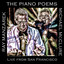 The Piano Poems: Live From San Francisco cover
