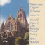 Victorian Organ Sonatas - Vol 2 - Hill Organ of Coats Memorial Church, Paisley, Scotland Albumcover