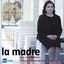 La madre (Colonna sonora) (Un film di Angelo Maresca, Taormina Film Fest) Albumcover