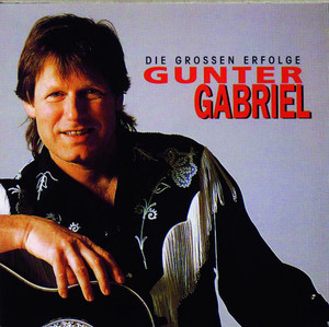 Gunter Gabriel - Die großen Erfolge cover