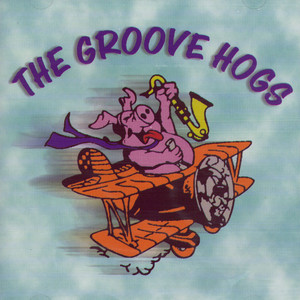 The Groove Hogs cover