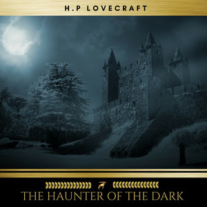 The Haunter of the Dark Audiobook