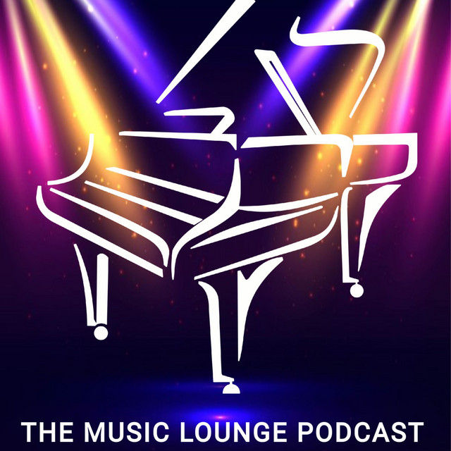 THE MUSIC LOUNGE PODCAST | Podcast on Spotify