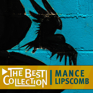 The Best Collection: Mance Lipscomb album