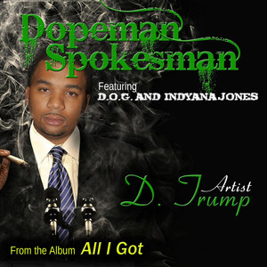 D.Trump, D.O.G & Indyana Jones