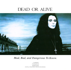 Mad, Bad, and Dangerous to Know. cover
