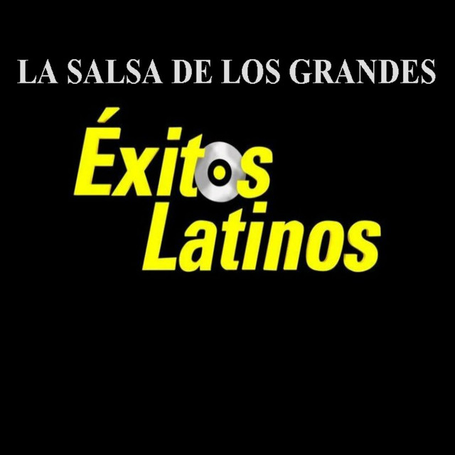 La Salsa De Los Grandes Éxitos Latinos cover
