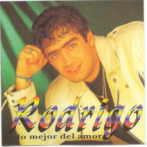Rodrigo - Lo mejor del amor album