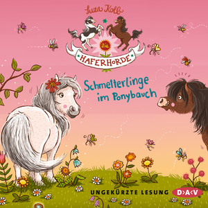 Die Haferhorde, Teil 4: Schmetterlinge im Ponybauch (Ungekürzt) Audiobook