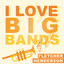 I Love Big Bands cover