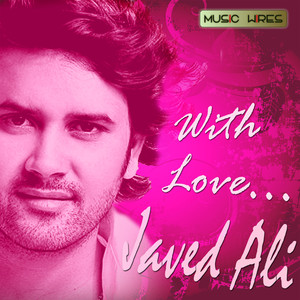 With Love - Javed Ali album