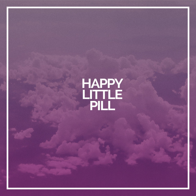 Image result for happy little pill cover