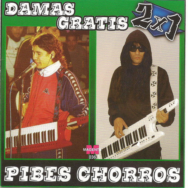 Damas Gratis Vs Pibes Chorros – 2 X 1 – Cumbia Villera cover