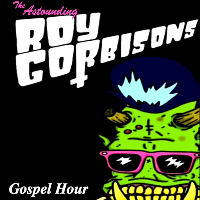 The Astounding Roy Gorbisons Photo